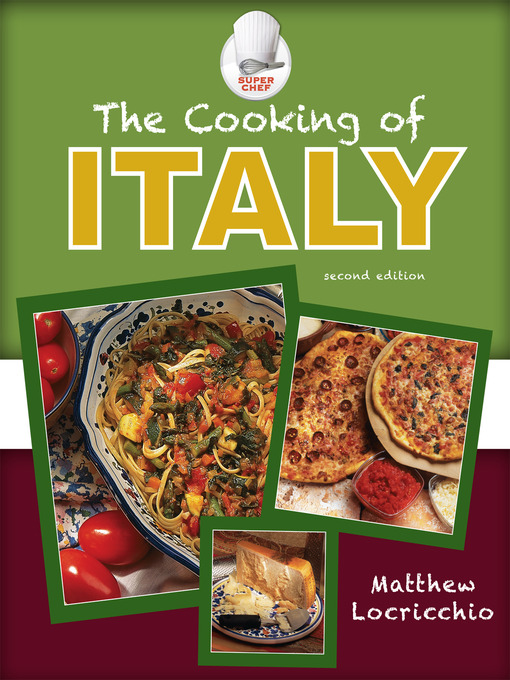 Title details for The Cooking of Italy by Matthew Locricchio - Available